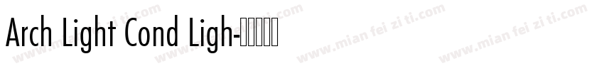 Arch Light Cond Ligh字体转换